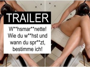 LadyTyra  Porno Video: TRAILER: wi**smarionette! Wie du wi**st und wann du spri**t